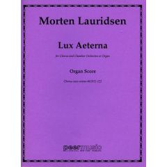 NOTE: Lauridsen, M. - LUX AETERNA, partitura za orgle in SATB zbor
