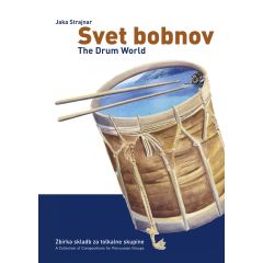 NOTE: SVET BOBNOV, zbirka skladb za tolkalne skupine