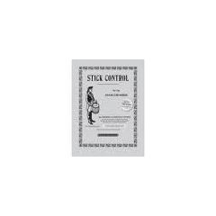 GEORGE L. STONE - STICK CONTROL FOR THE SNARE DRUMMER