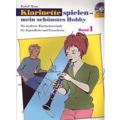 R. MAUZ - KLARINETTE SPIELEN - MEIN SCHÖNSTES HOBBY + CD, ŠOLA ZA KLARINET