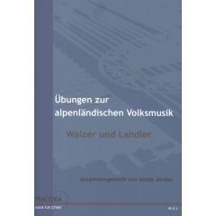 Jordan Isolde ÜBUNGEN ZUR ALPENLAENDISCHEN VOLKMUSIK
